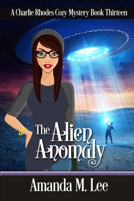 The Alien Anomaly Paperback Independently Published