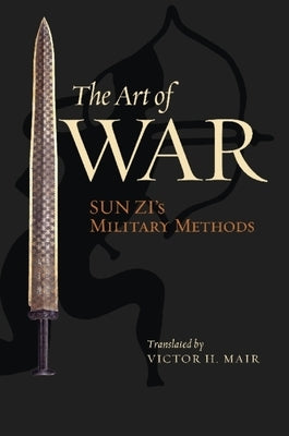 The Art of War: Sun Zi's Military Methods Paperback Columbia University Press