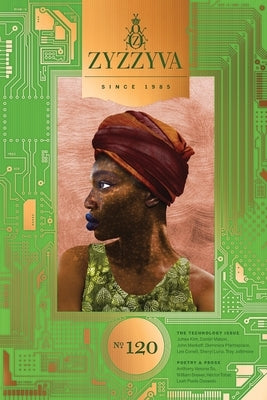 Zyzzyva #120: The Technology Issue Paperback Zyzzyva Inc