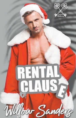 Rental Claus(e) Paperback Willow Sanders