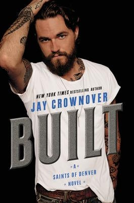 Built: A Saints of Denver Novel Paperback William Morrow & Company
