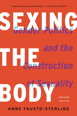 Paperback book titled "Sexing the Body" by Basic Books on gender politics and sexuality, with a focus on the cover design.