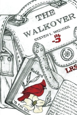 The Walkover Paperback Liberty Hill Publishing