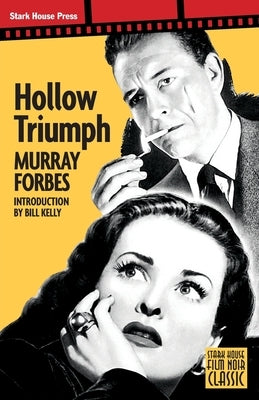 Hollow Triumph Paperback Stark House Press