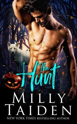 The Hunt: Paranormal Shifter Romance Paperback Independently Published