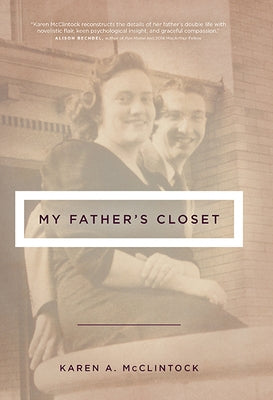 My Father's Closet by McClintock, Karen a.