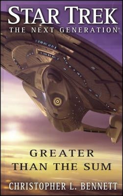 Star Trek: The Next Generation: Greater Than the Sum Paperback Star Trek