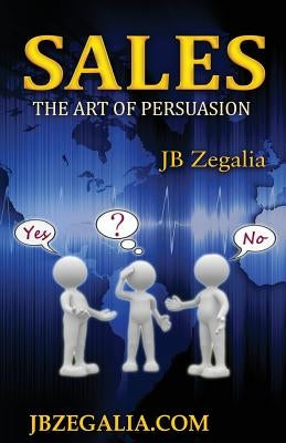 Sales: The Art of Persuassion Paperback Llumina Press