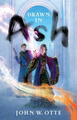 Drawn in Ash Paperback John W. Otte