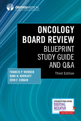 Oncology Board Review, Third Edition: Blueprint Study Guide and Q&A Paperback Demos Medical Publishing