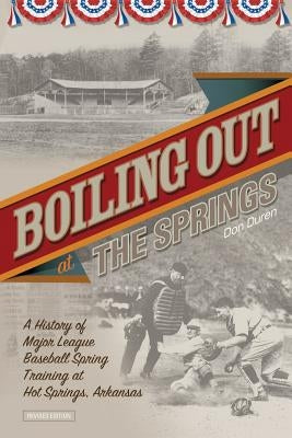 Boiling Out at the Springs by Duren, Don