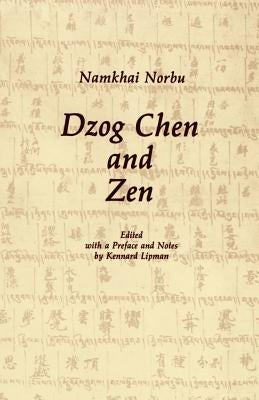 Dzog Chen and Zen Paperback Pelican Pond