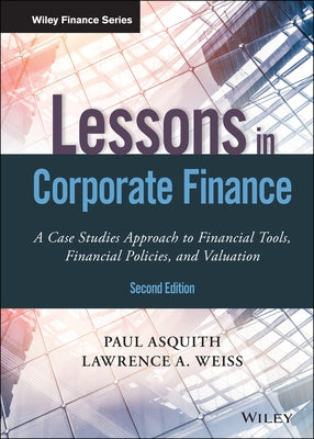 Lessons in Corporate Finance by Asquith, Paul