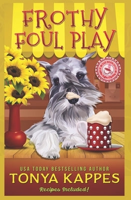 Frothy Foul Play: A Killer Coffee Cozy Mystery Paperback Independently Published