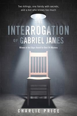 The Interrogation of Gabriel James Paperback Square Fish