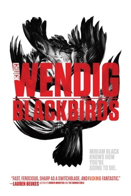 Blackbirds, 1 by Wendig, Chuck