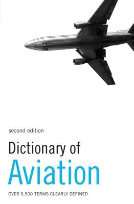 Dictionary of Aviation by Crocker, David