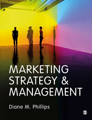 Marketing Strategy & Management by Phillips, Diane M.