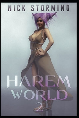 Harem World: Book Two Paperback Independently Published