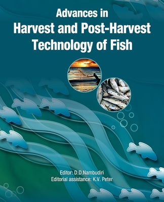 Advances in Harvest and Post-Harvest Technology of Fish Paperback New India Publishing Agency- Nipa