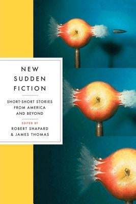 New Sudden Fiction: Short-Short Stories from America and Beyond Paperback W. W. Norton & Company