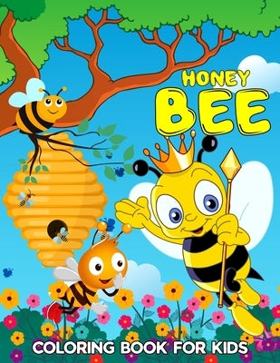 Coloring book cover featuring cute honey bees and flowers for kids ages 4-8, designed for fun and relaxing activities.