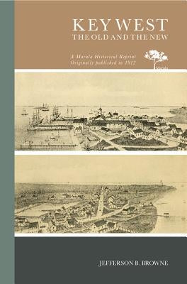Key West, the Old and the New Paperback Marula