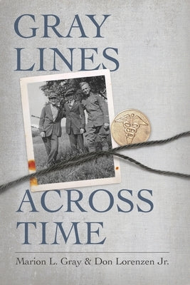 Gray Lines Across Time by Gray, Marion L.