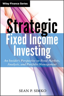 Strategic Fixed Income Investi by Simko, Sean P.