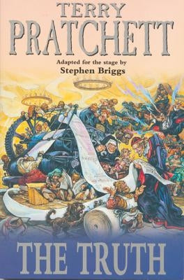 The Truth: Stage Adaptation by Pratchett, Terry