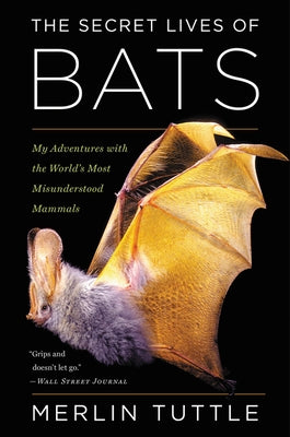 Cover image of "The Secret Lives of Bats" book by Mariner Books, featuring a bat illustration on the front cover.
