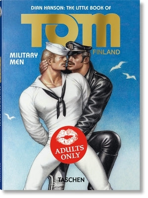 The Little Book of Tom. Military Men by Of Finland, Tom