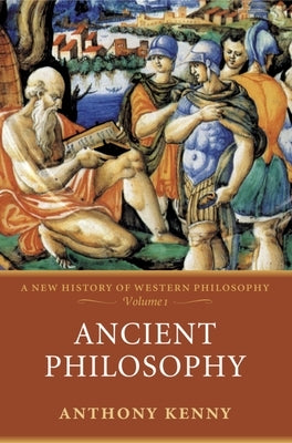 Ancient Philosophy: A New History of Western Philosophy, Volume I Paperback Oxford University Press, USA