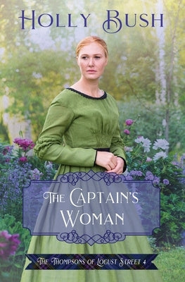 The Captain's Woman Paperback Holly Bush Books