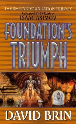 Foundation's Triumph by Brin, David