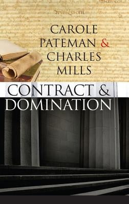 The Contract and Domination Paperback Polity Press