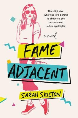 Fame Adjacent Paperback Grand Central Publishing