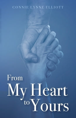 From My Heart to Yours Paperback Trilogy Christian Publishing