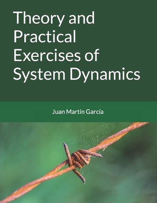 Theory and Practical Exercises of System Dynamics by Sterman, John