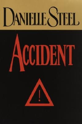 Accident by Steel, Danielle