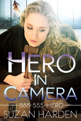 Hero In Camera by Harden, Suzan