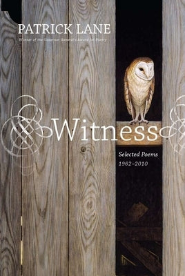 Witness: Selected Poems 1962-2010 Paperback Harbour Publishing