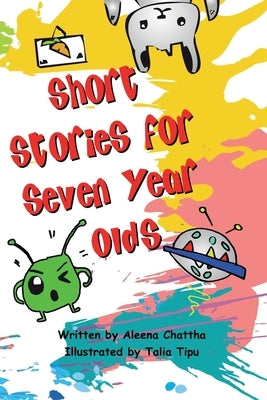 Short Stories for Seven-Year-Olds Paperback Independently Published