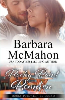 Paperback of Rocky Point Reunion by Barbara McMahon featuring a scenic cover with coastal imagery.