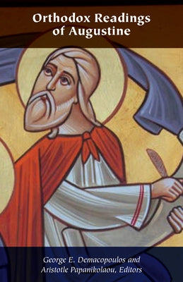 Orthodox Readings of Augustine Paperback Fordham University Press