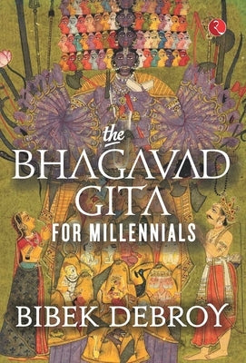 The Bhagavad Gita for Millennials by Debroy, Bibek