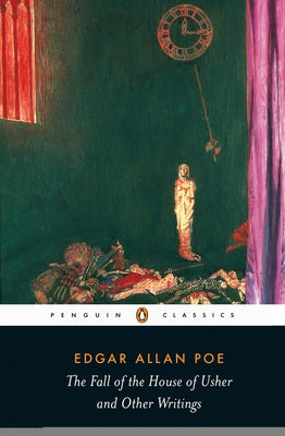 The Fall of the House of Usher and Other Writings: Poems, Tales, Essays, and Reviews by Poe, Edgar Allan