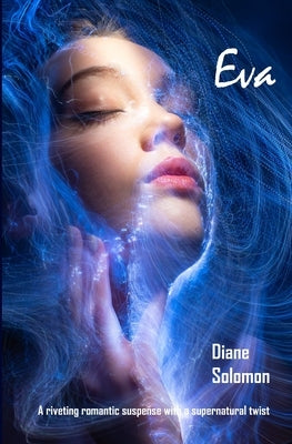 Eva: A riveting romantic suspense with a supernatural twist Paperback Eloquent Rascals
