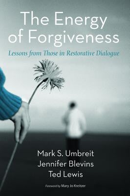 The Energy of Forgiveness Paperback Cascade Books