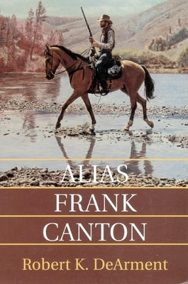 Paperback book titled "Alias Frank Canton" by University of Oklahoma Press, featuring a cover image with text and design elements.